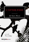 L&apos;avvoltoio. E-book. Formato EPUB ebook