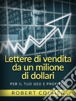 Lettere di vendita da un milione di dollari (Tradotto)Per il tuo uso e profitto. E-book. Formato EPUB ebook