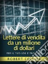 Lettere di vendita da un milione di dollari (Tradotto)Per il tuo uso e profitto. E-book. Formato EPUB ebook