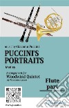 Flute part of &quot;Puccini&apos;s Portraits&quot; for Woodwind QuintetMedley. E-book. Formato PDF ebook