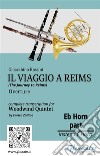 French Horn in Eb part of &quot;Il viaggio a Reims&quot; for Woodwind Quintet(The Journey to Reims) overture. E-book. Formato PDF ebook