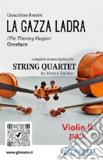 Violin II part of &quot;La Gazza Ladra&quot; for String Quartet(The Thieving Magpie) Overture. E-book. Formato PDF ebook