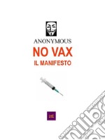 NO VAX Il manifesto. E-book. Formato EPUB