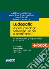LudopatiaAspetti psicologici, sociologici, penali e amministrativi. E-book. Formato EPUB ebook