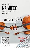 Violin II part of &quot;Nabucco&quot; for String QuartetNabucodonosor - overture. E-book. Formato PDF ebook