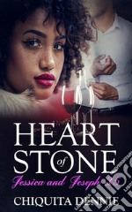 Heart of Stone Book 3.5 (Jessica and Joseph)Heart of Stone Series. E-book. Formato EPUB ebook