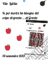 Io per morire ho bisogno del colpo di grazia ... di Grazia10 novembre 2021. E-book. Formato EPUB ebook