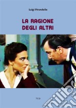 La ragione degli altri. E-book. Formato EPUB ebook