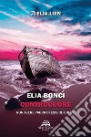 ControcuoreNon avere paura di essere chi sei. E-book. Formato EPUB ebook