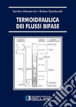 Termoidraulica dei flussi bifase. E-book. Formato PDF