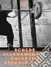 Schede Allenamento Palestra Vecchio Stile. E-book. Formato EPUB ebook