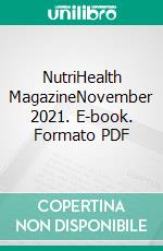 NutriHealth MagazineNovember 2021. E-book. Formato PDF ebook di Roberta Graziano