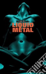 Liquid Metal. E-book. Formato EPUB ebook