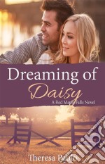 Dreaming of Daisy. E-book. Formato EPUB ebook