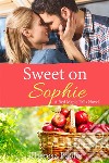 Sweet on Sophie. E-book. Formato EPUB ebook