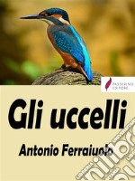 Gli uccelli. E-book. Formato EPUB ebook