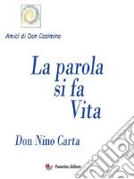 La parola si fa Vita. E-book. Formato EPUB ebook