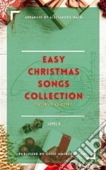 Easy Christmas Songs Collection - Level 2for Horn Quartet. E-book. Formato EPUB ebook