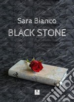 Black stone. E-book. Formato EPUB ebook