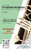 Bb Clarinet 1 part of &quot;Un giorno di regno&quot; for Clarinet QuintetA One-Day Reign, or The Pretend Stanislaus - Overture. E-book. Formato PDF ebook