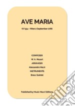 Ave Maria by Mozartfor Brass Quintet. E-book. Formato EPUB ebook