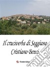 Il cruciverba di Seggiano. E-book. Formato EPUB ebook