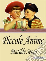 Piccole anime. E-book. Formato EPUB ebook