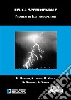 Fisica Sperimentale. Problemi di Elettromagnetismo. E-book. Formato PDF ebook