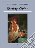 Naufragi d&apos;animo. E-book. Formato EPUB