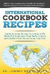 International Cookbook Recipes. E-book. Formato EPUB ebook di Johnny Dr. ~ DD Woodard