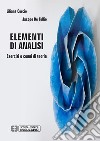 Elementi di Analisi. Esercizi e cenni di teoria. E-book. Formato PDF ebook