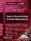 Quesiti a risposta multipla di Analisi Matematica 2. E-book. Formato PDF ebook