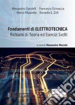 Fondamenti di Elettrotecnica. Richiami di teoria ed esercizi svolti. E-book. Formato PDF ebook