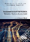 Fondamenti di Elettrotecnica. Richiami di teoria ed esercizi svolti. E-book. Formato PDF ebook