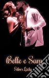 Belle e Sam. E-book. Formato EPUB ebook