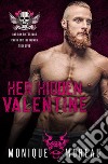 Her Hidden ValentineA Biker Romance Novella. E-book. Formato EPUB ebook di moreau monique