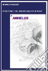 Appunti per Una scienza dell&apos;occultismoDi Anhelus. E-book. Formato EPUB ebook