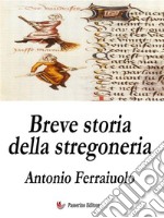 Breve storia della stregoneria. E-book. Formato EPUB ebook