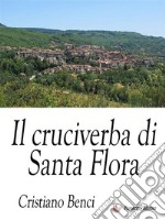 Il cruciverba di Santa Flora. E-book. Formato EPUB