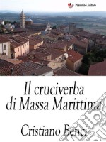 Il cruciverba di Massa Marittima. E-book. Formato EPUB ebook