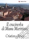 Il cruciverba di Massa Marittima. E-book. Formato EPUB ebook