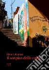 Il sospiro della calle. E-book. Formato EPUB ebook di Elena Calvanese