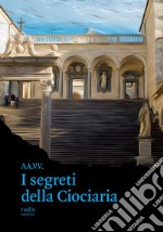 I segreti della Ciociaria. E-book. Formato EPUB ebook