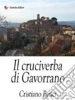 Il cruciverba di Gavorrano. E-book. Formato EPUB ebook