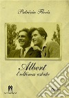 AlbertL'ultima estate. E-book. Formato EPUB ebook di Patrizia Floris