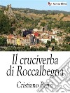 Il cruciverba di Roccalbegna. E-book. Formato EPUB ebook