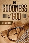 The Goodness of God. E-book. Formato EPUB ebook