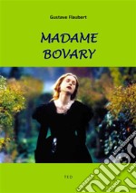 Madame Bovary. E-book. Formato EPUB ebook