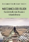 Meccanica dei Fluidi. Esercizi risolti temi d'esame e richiami di teoria. E-book. Formato PDF ebook di Alessandro Lazzarin