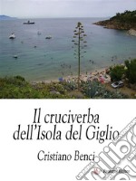 Il cruciverba dell&apos;Isola del Giglio. E-book. Formato EPUB